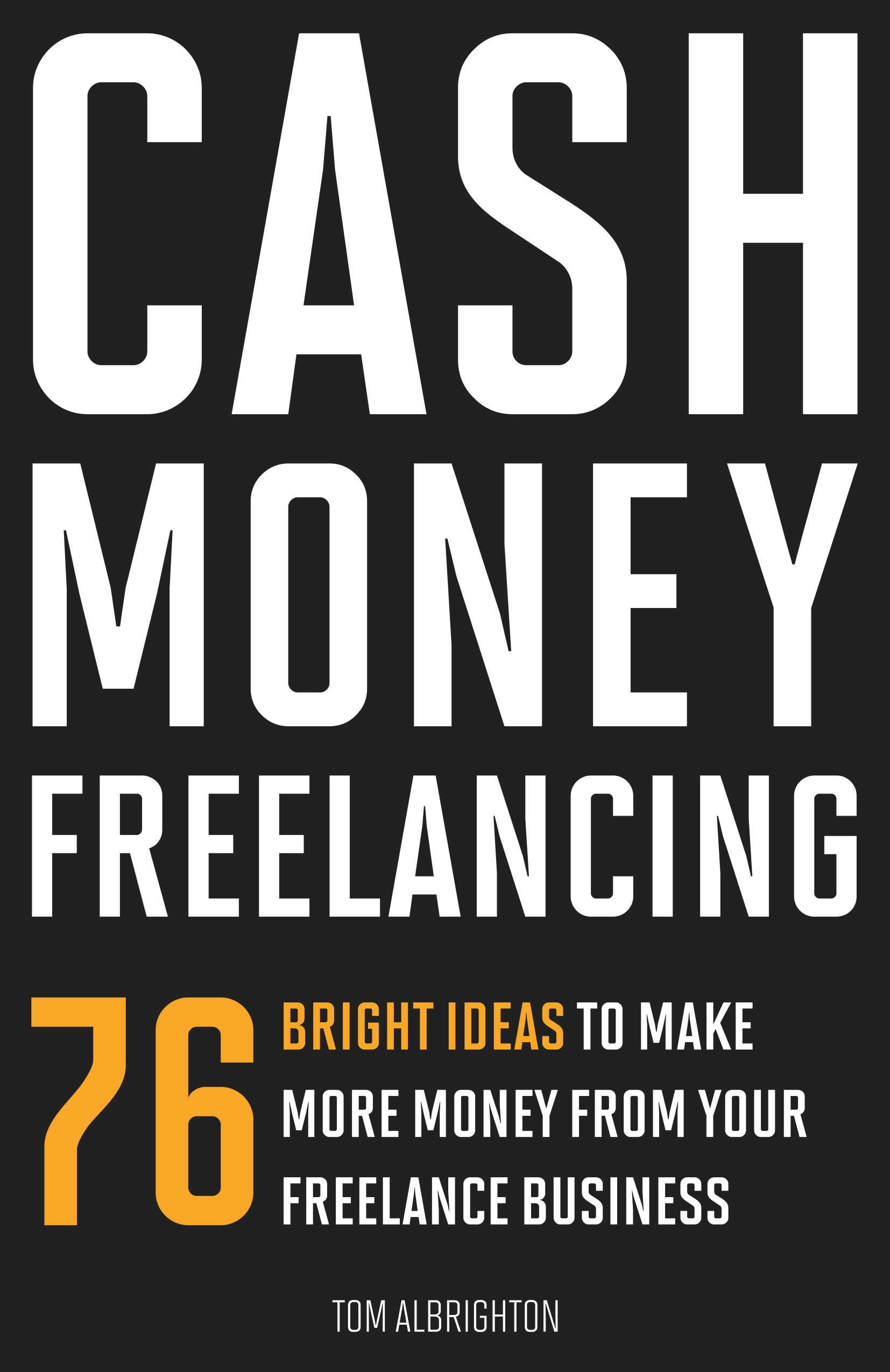 Cash Money Freelancing cover