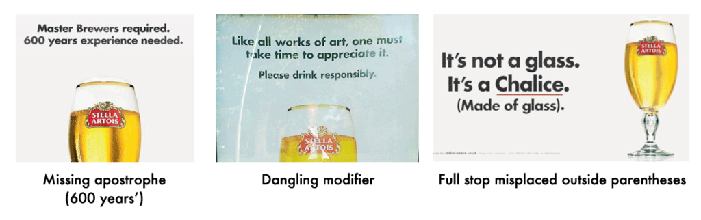 Three punctuation and grammar errors made by Stella Artois