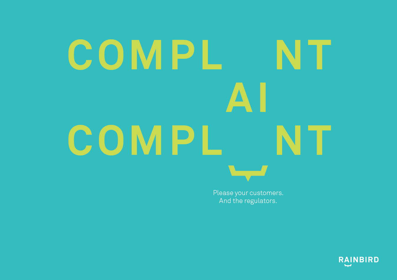 Rainbird 'complaint/compliant' ad